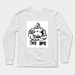 Hug Life Long Sleeve T-Shirt